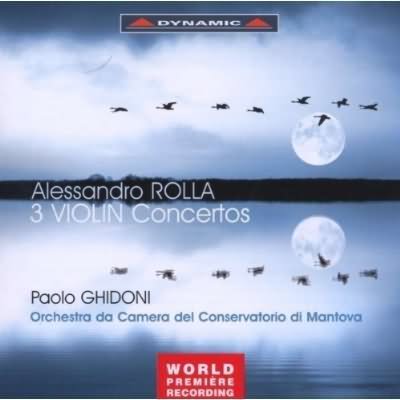 Rolla: Violin Concertos / Paolo Ghidoni, Mantova Conservatory