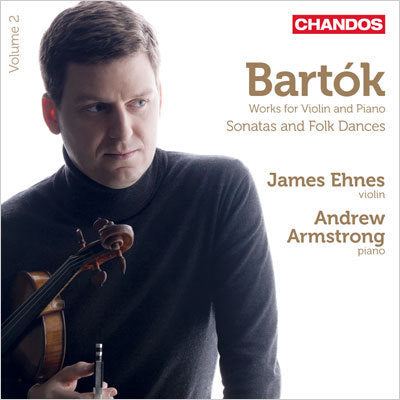 Bartok: Sonatas & Folk Dances / James Ehnes