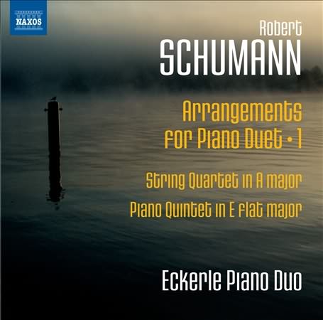 Schumann: Arrangements For Piano Duet Vol 1 / Eckerle Piano Duo