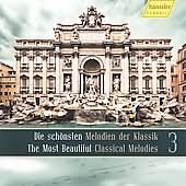 The Most Beautiful Classical Melodies 3