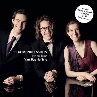 Mendelssohn: Piano Trios / Van Baerle Trio