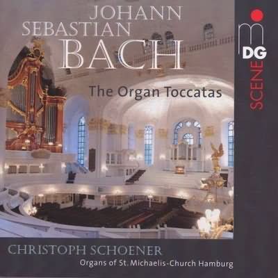 Bach: Organ Toccatas / Christoph Schoener