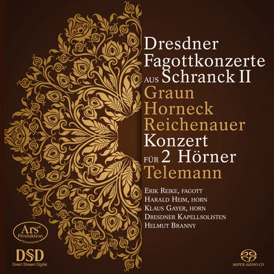 Dresden Bassoon Concertos from the Schrank II / Reike, Dresden Kapellsolisten