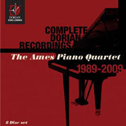 Complete Dorian Recordings 1989-2009 / Ames Piano Quartet