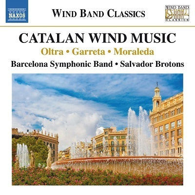 Catalan Wind Music / Brotons, Barcelona Symphonic Band