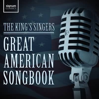 Great American Songbook / King's Singers