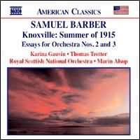 American Classics - Barber: Knoxville - Summer Of 1915, Essays For Orchestra