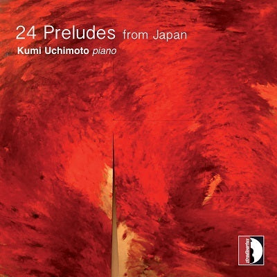 24 Preludes from Japan / Uchimoto