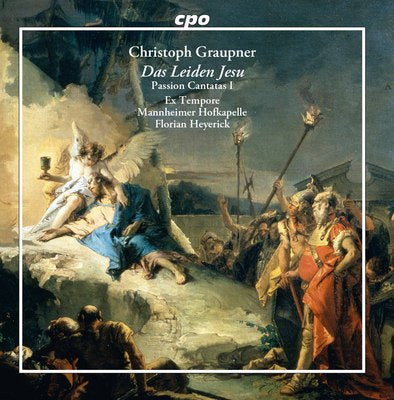 Graupner: Das Leider Jesu & Passion Cantatas I / Heyerick, Mannheim Baroque Orchestra