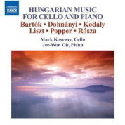 Hungarian Music For Cello And Piano / Mark Kosower, Jee-won Oh