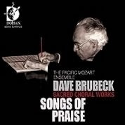 Brubeck: Songs Of Praise - Sacred Choral Works / Pacific Mozart Ensemble