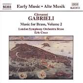 Early Music - Gabrieli: Music For Brass Vol 2 / Crees, Et Al