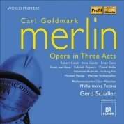 Goldmark: Merlin / Kunzli, Gabler, Schaller
