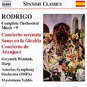 Spanish Classics - Rodrigo: Complete Orchestral Works Vol 9