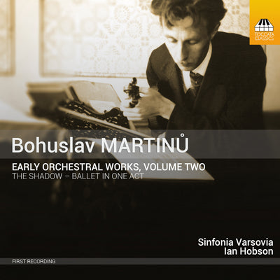 Martinu: Early Orchestral Works, Vol. 2 / Hobson, Sinfonia Varsovia