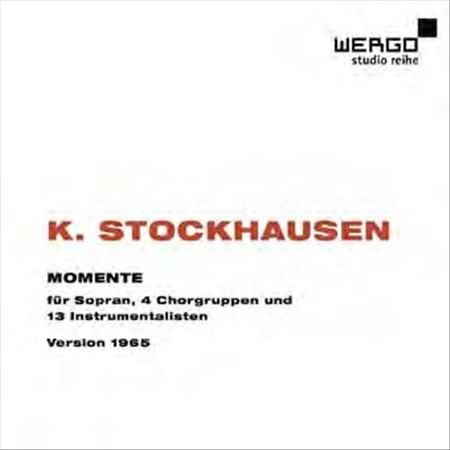 K. Stockhausen: Momente