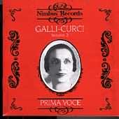 Prima Voce - Amelita Galli-Curci Vol 2