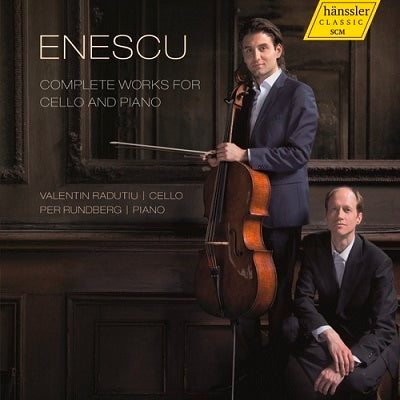 Enescu: Complete Works for Cello and Piano / Radutiu, Rundberg