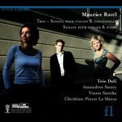 Ravel: Piano Trio, Sonata For Violin And Cello, Violin Sonata / Trio Dali