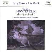 Early Music - Monteverdi: Madrigals Book 2 / Longhini, Et Al