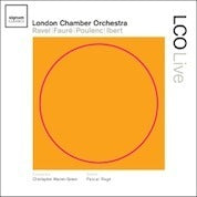 London Chamber Orchestra Plays Ravel, Faure, Poulenc, Ibert