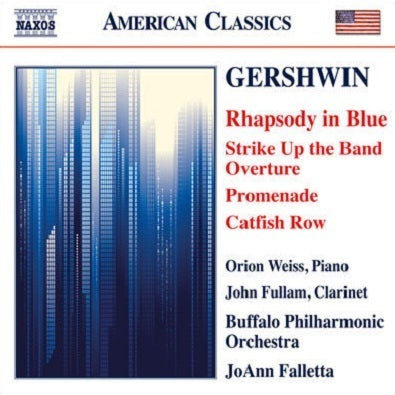 Gershwin: Rhapsody in Blue; Strike up the Band Overture; Etc / Falletta, Buffalo Philharmonic