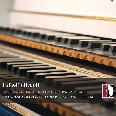 Geminiani: Second Collection of Pieces for the Harpsichord / Baroni