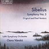 Sibelius: Symphony No 5 (2 Versions) / Vänskä, Lahti So