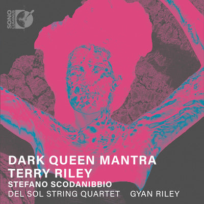 Riley: Dark Queen Mantra / Del Sol String Quartet