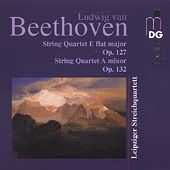 Beethoven: String Quartets Op 127 & 132 / Leipzig Quartet