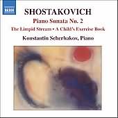 Shostakovich: Piano Sonata No 2, Etc / Scherbakov