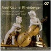 Rheinberger: Chamber Music With Organ / H. Lucke, M. Mandozzi, O. Mandozzi