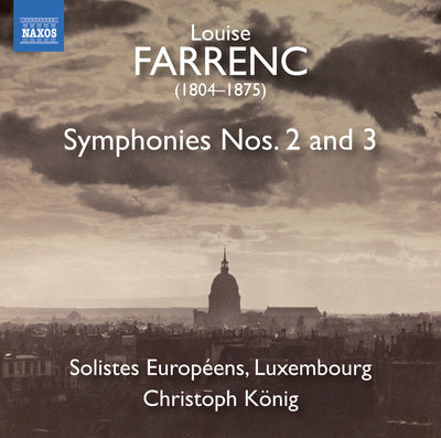 Farrenc: Symphonies Nos. 2 & 3 / Konig, Solistes Europeens, Luxembourg