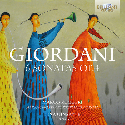 Giordani: 6 Sonatas, Op. 4 / Ruggeri, Uinskyte