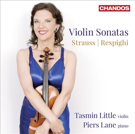 Violin Sonatas: Strauss, Respighi / Little, Lane