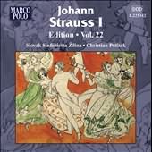 Johann Strauss I Edition Vol. 22 / Pollack, Slovak Sinfonietta