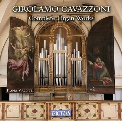 Cavazzoni: Complete Organ Works / Valotti