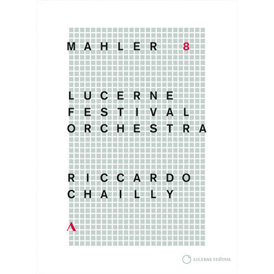Mahler: Symphony No. 8 / Chailly, Lucerne Festival Orchestra