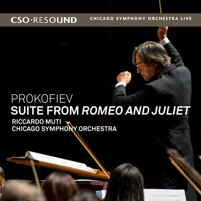 Prokofiev: Suite From Romeo And Juliet / Muti, Chicago Symphony