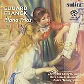 Eduard Franck: Piano Trios / Edinger, Claret, Hellwig
