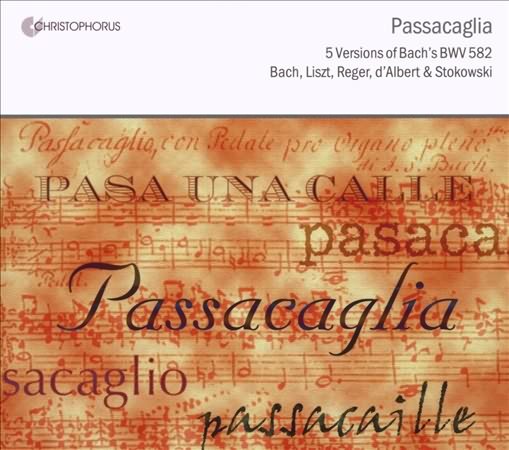 Passacaglia BWV 582 - 5 Versionen der Passacaglia von J.S. Bach