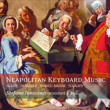 Neapolitan Keyboard Music / Stefano Innocenti