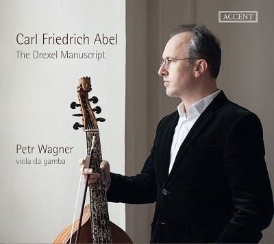 Carl Friedrich Abel: The Drexel Manuscript / Wagner