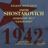 Shostakovich: Symphony No 7 / Evgeny Svetlanov, Et Al
