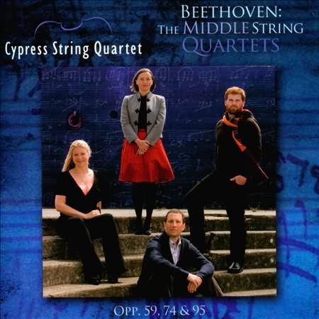 Beethoven: The Middle String Quartets  / Cypress String Quartet