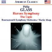 American Classics - Glass: Heroes Symphony, The Light