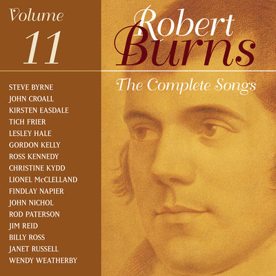 Robert Burns: The Complete Songs, Vol. 11