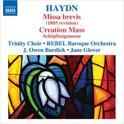 Haydn: Missa Brevis, Creation Mass / Burdick, Glover