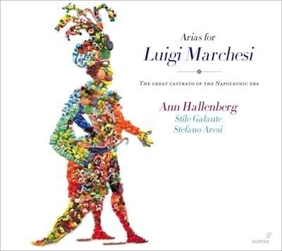 Arias For Luigi Marchesi / Ann Hallenberg