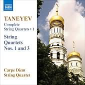 Taneyev: Complete String Quartets V 1 / Carpe Diem Quartet
